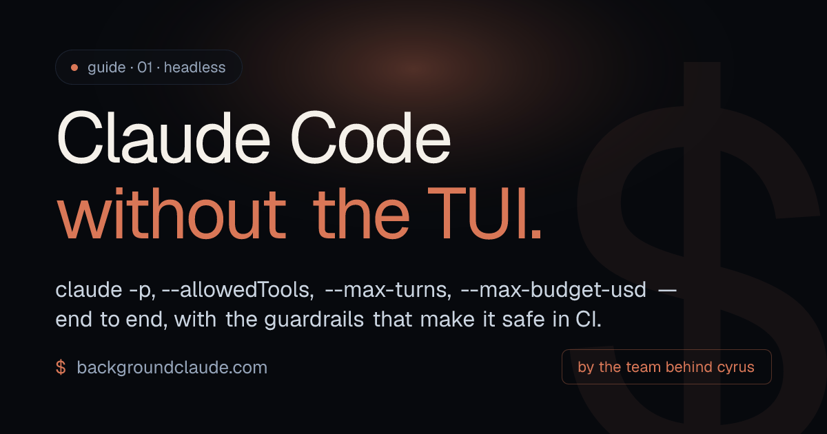 Headless mode — run Claude Code non-interactively · Background Claude